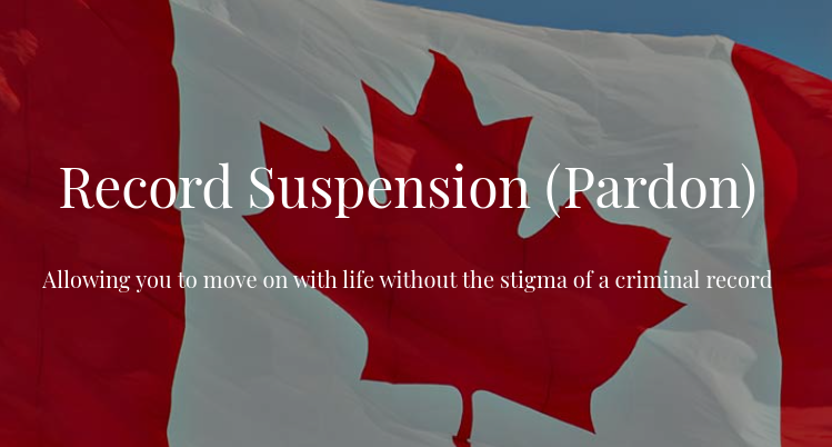 Canada Pardon and Record Suspension Service